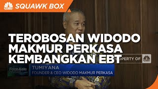 Terobosan Widodo Makmur Perkasa Kembangkan EBT