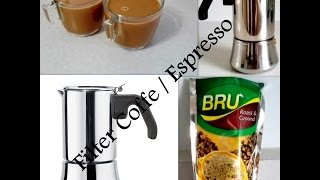Filter coffee / Espresso