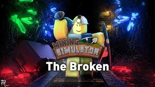 "The Broken" (Roblox: Mining Simulator OST) by BSlick
