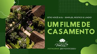 Um Filme de Casamento ♡ Casamento no Campo ♡ @sitiovoceeeu