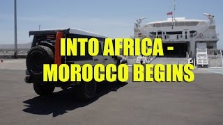 Into Africa - Morocco Begins