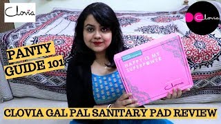 Clovia Gal Pal sanitary pad review | Panty guide 101 | Lingerie haul | Clovia haul