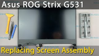 Asus ROG Strix G531 Top Screen Cover Replacement