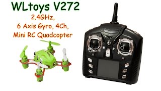 Wltoys V272 2.4GHz, 4Ch, 6 Axis Gyro, mini RC Quadcopter (RTF)