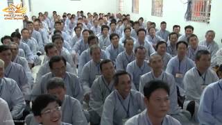 Chúng Ta Nên Thực Hành Giáo Pháp (06-2013) - Thích Phước Tiến