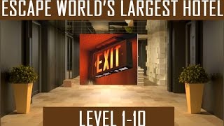 Escape World's Largest Hotel level stage 1 2 3 4 6 7 8 9 10 Walktrought
