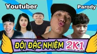 Đội Đặc Nhiệm 2k1 Parody - Vanh LEG || Phiên Bản Youtuber Truyện
