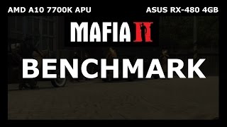 Mafia II Benchmark - Overclocked AMD A10 7700k 4.2ghz | RX 480 1080p