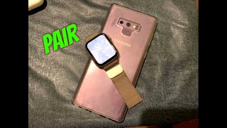 Apple Watch series 4 pair with Samsung note 9 its work ?