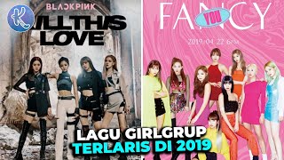 Pecahkan Rekor! inilah Deretan Lagu GirlGrup Kpop Terpopuler di 2019