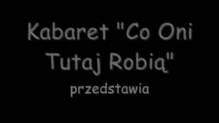 Kabaret "Co Oni Tutaj Robią" - Sąsiadki