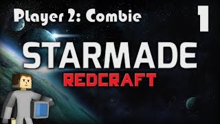 StarMade: RedCraft | Ep 1