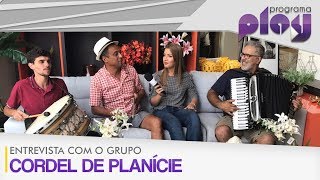 Entrevista com o grupo Cordel de Planície | Play