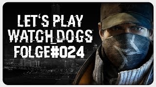 Lets Play WATCH DOGS #024 German 100% Walkthrough Gameplay ツ Totales Chaos