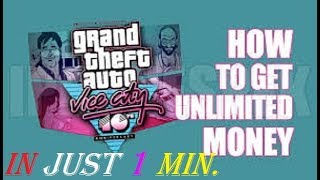 HOW TO GET UNLIMITED MONEY IN GTA VICE CITY ||Get $99999999 in just 1 minutes||! HD