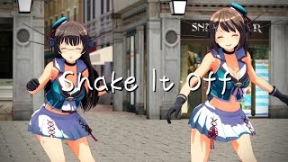 【MMD艦これ】 Shake It Off 【摩耶改二＆鳥海改二】