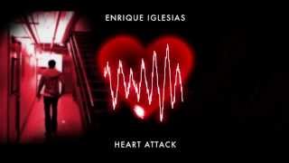 Enrique Iglesias - Heart Attack (Audio)