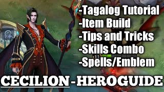 Cecilion (OP Mage) - Full Tagalog Tutorial | Skills Analysis || Mobile Legends