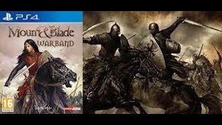 MOUNT&BLADE WARBAND TÜRKÇE PS4- - TAKTİKLER,EASTER EGG,PARA KASMA