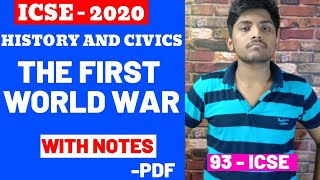 ICSE History Class 10 -The First World War | Explanation with Notes