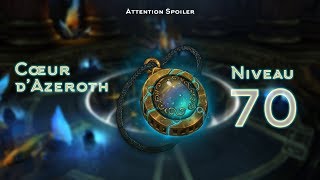 Cœur d'Azeroth Niveau 70