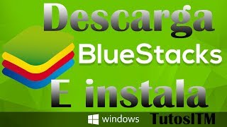 Bluestacks- 1 Gb de RAM |Descarga - Facil y rapido|