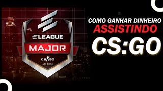 Como Ganhar MUITO Dinheiro na Steam Assistindo partidas de CS:GO