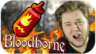 Bloodborne // HOT SAUCE CHALLENGE! - Chalice Dungeons (Livestream)