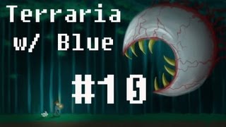 Terraria w/ Blue [Part 10]: Praise the Grapple Gods!
