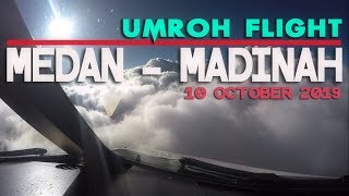 UMROH FLIGHT MEDAN TO MADINAH 10-10-2019