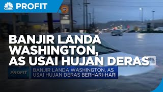 Banjir Landa Washington, AS Usai Hujan Deras Berhari-Hari