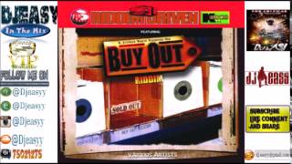 Buy Out Riddim mix 2001 (Tony CD Kelly Production) mix by djeasy