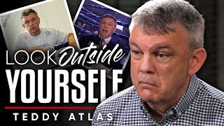 LOOK OUTSIDE YOURSELF: What Really Matters In Life? | Teddy Atlas On London Real