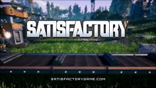 SATISFACTORY. Cамоуверенно скачиваю и запускаю игру)