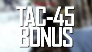 BO2 Bonus: Tac-45