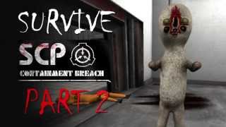 How To Survive: SCP: Containment Breach Part 2