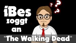 iBes zoggt an - The Walking Dead