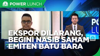 Ekspor Dilarang, Begini Nasib Saham Emiten Batu Bara
