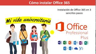 Cómo instalar Office 365. UnADM