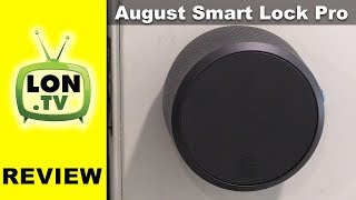 August Smart Lock Pro Review (3rd Generation) & Connect Wifi Module Deadbolt Retrofit