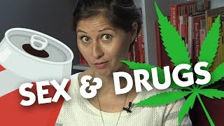 Sex & Drugs