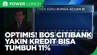 Bos Citibank Pastikan Likuiditas Aman, Kredit Bisa Tumbuh 11%