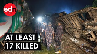 Bangladesh: Train Crash Kills At Least 17 and Injures Dozens