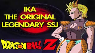 Ika The Original Legendary Super Saiyan