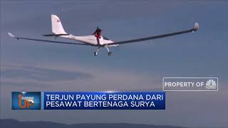 Perdana! Pemuda Ini Terjun Dari Pesawat Tenaga Surya