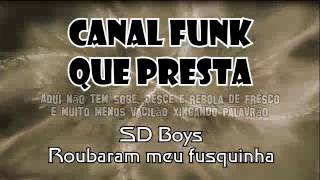 SD Boys - Roubaram meu fusquinha