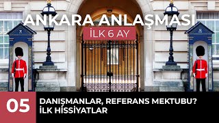 Banka Hesabı Açmak, Aile ile mi tek mi gelmeli? [05] Ankara Anlaşmasında İlk 6 Ay