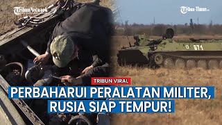 Ukraina Harus Waspada! Pasukan Khusus Rusia Siap Tempur dan Perbaharui Peralatan Militer