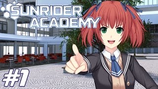 Sunrider Academy #1 | One year to get a Girlfriend!