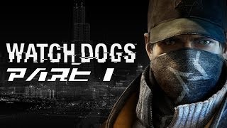 Прохождение Watch Dogs Часть 1